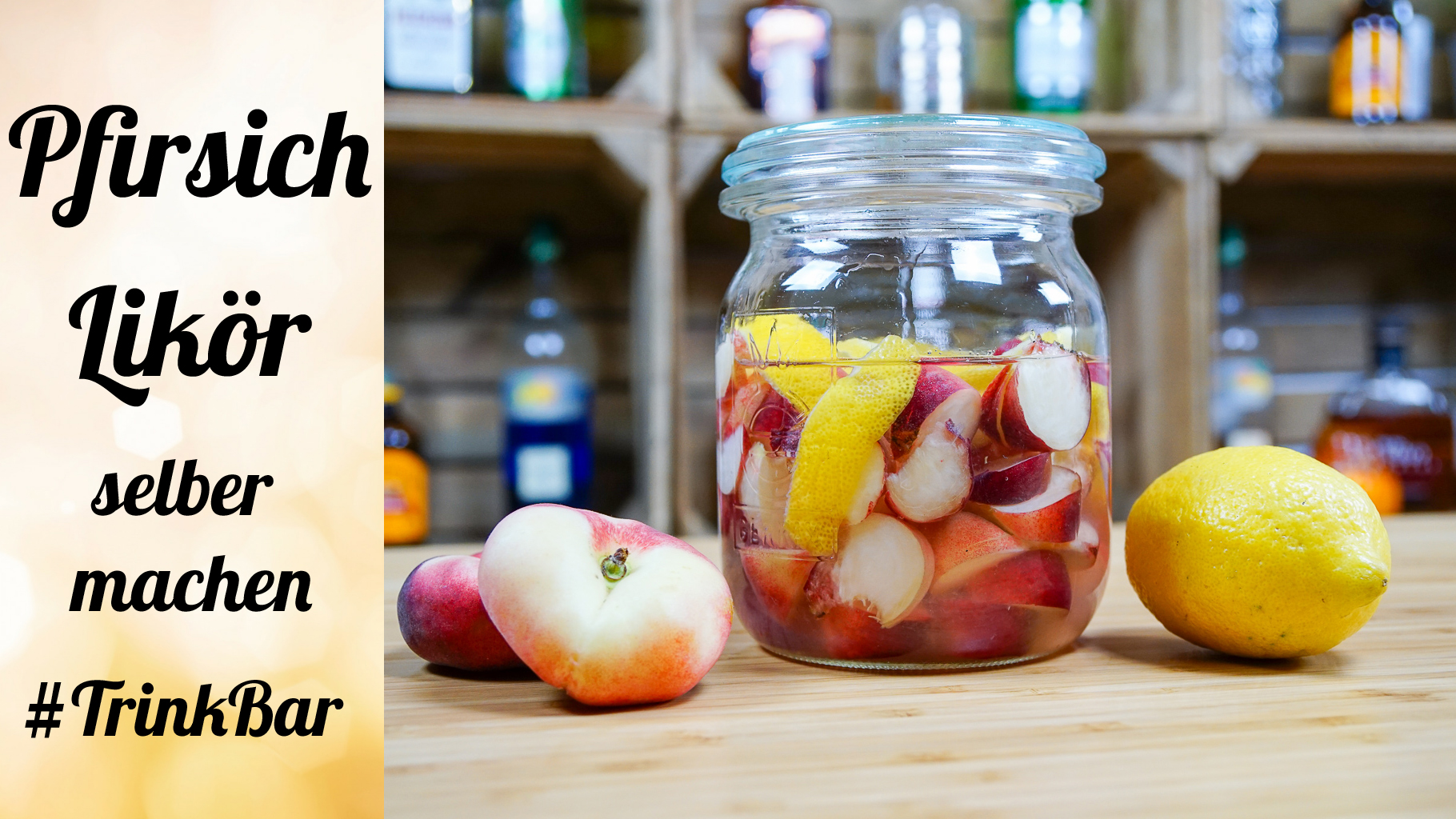 Pfirsich Likör selber machen - Natürlich Lecker Pfirsich Likör selber machen - Natürlich Lecker